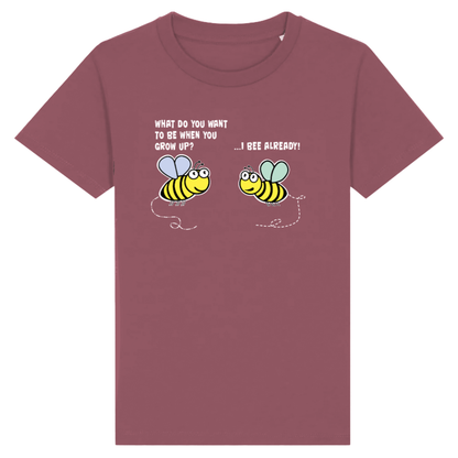 Bee Already, Children's Organic Cotton T-Shirt - white writing