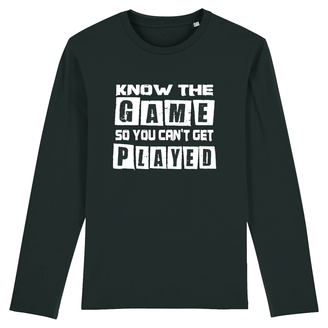 Know The Game, Organic Cotton Unisex Long Sleeve T-Shirt- white writing