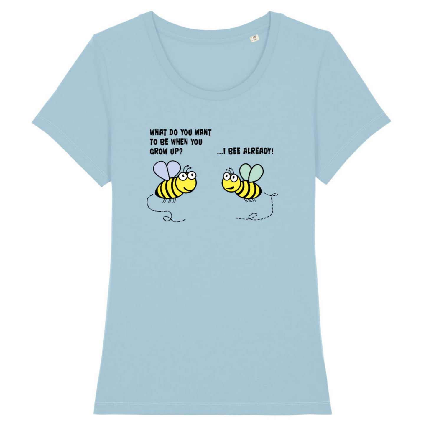 Bee Already, Organic Cotton Fitted T-Shirt- light colours