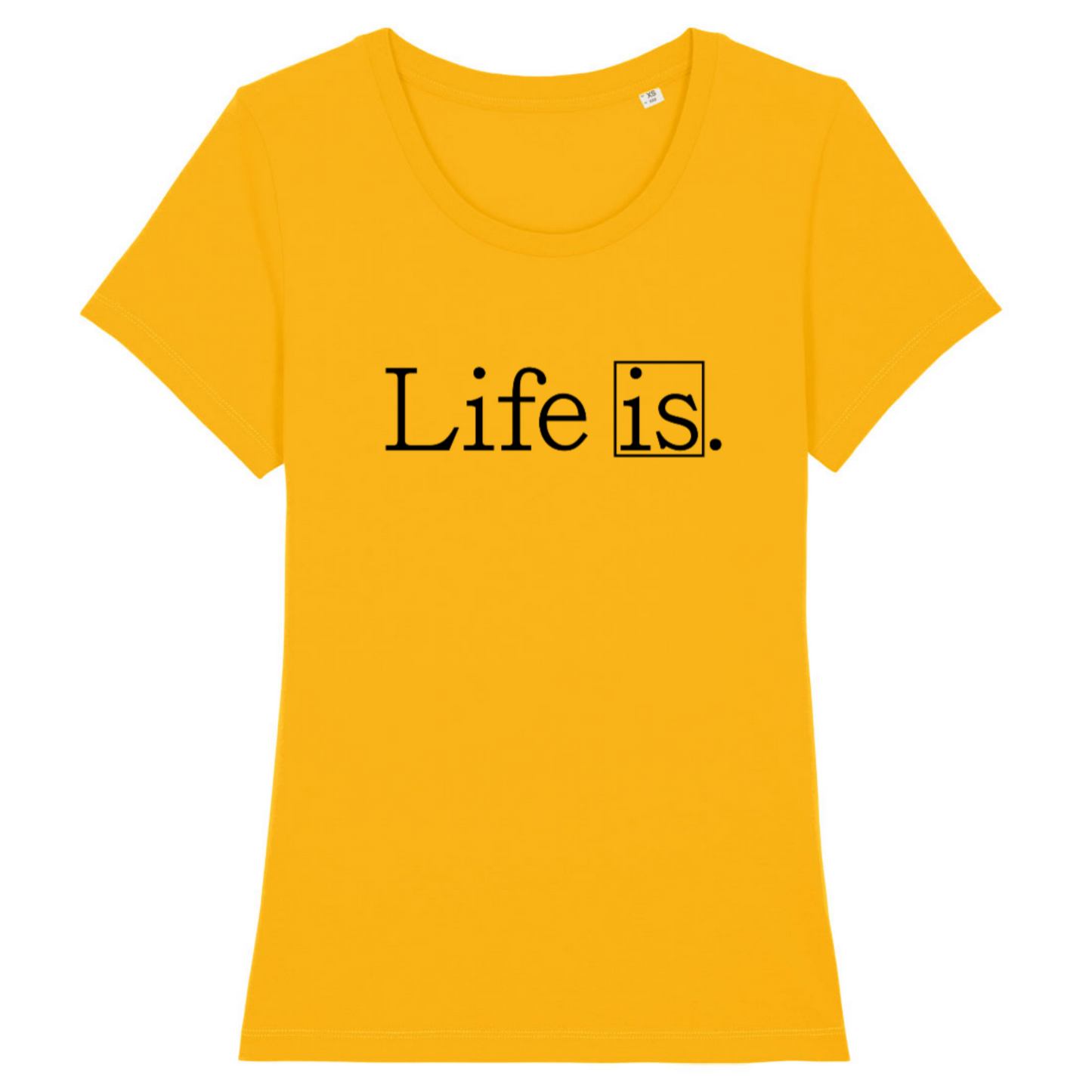 Life Is, Organic Cotton Fitted Unisex T-Shirt- light colours