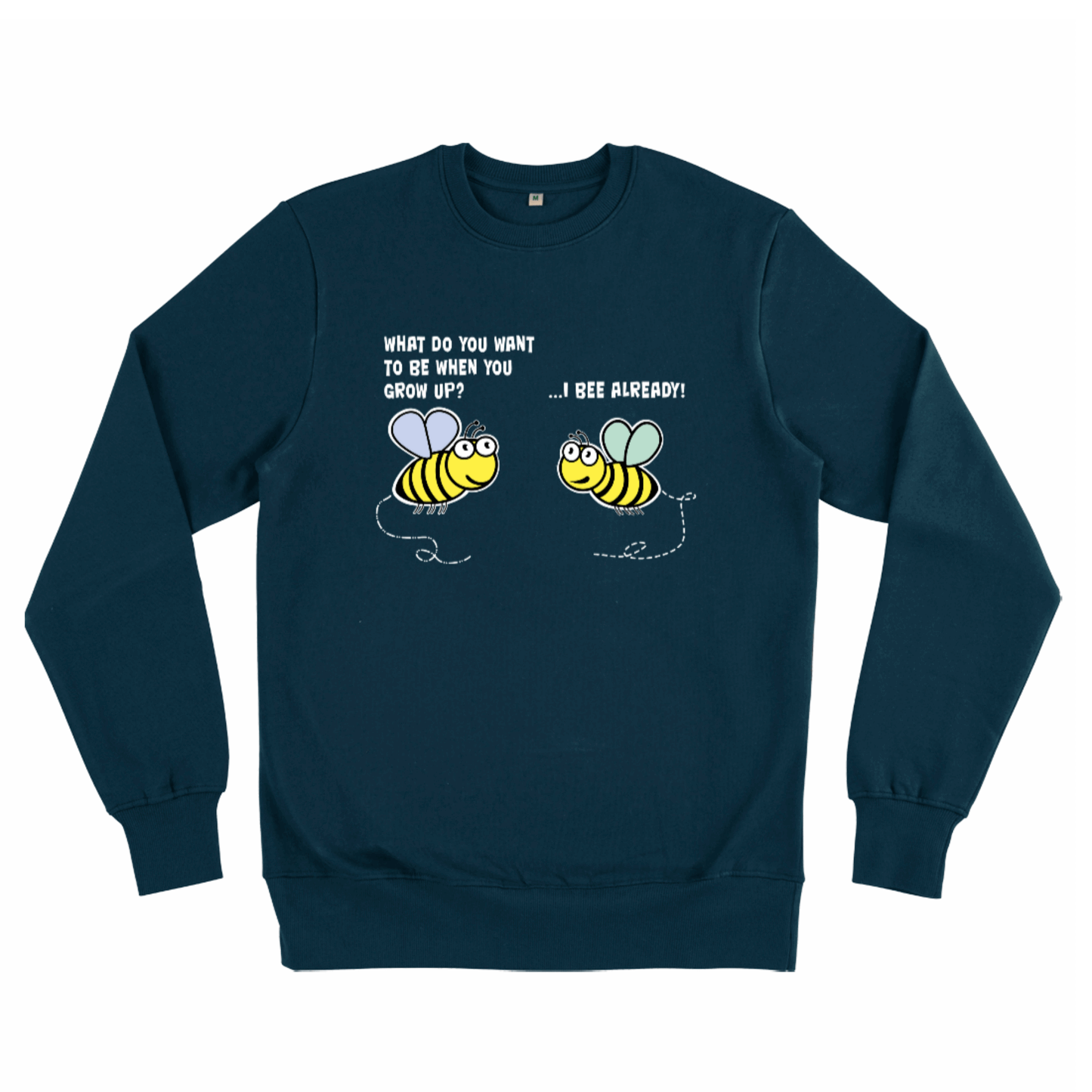 Bee Already, Organic Unisex Sweatshirt- dark colours