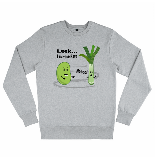 Leek, I Am Your Fava, Organic Unisex Sweatshirt- light colours