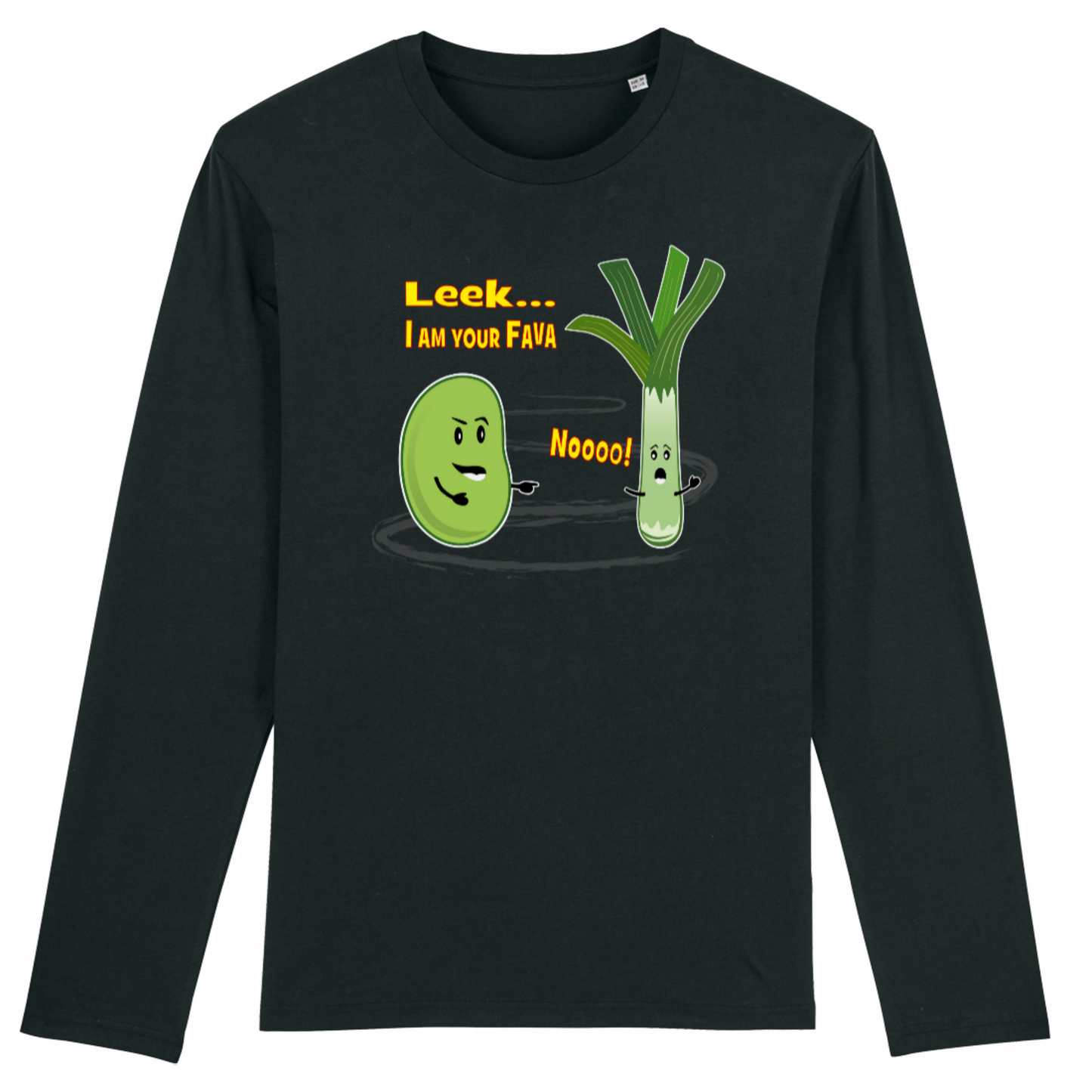 Leek... I Am Your Fava - Organic Cotton Long Sleeve Unisex T-Shirt - yellow writing