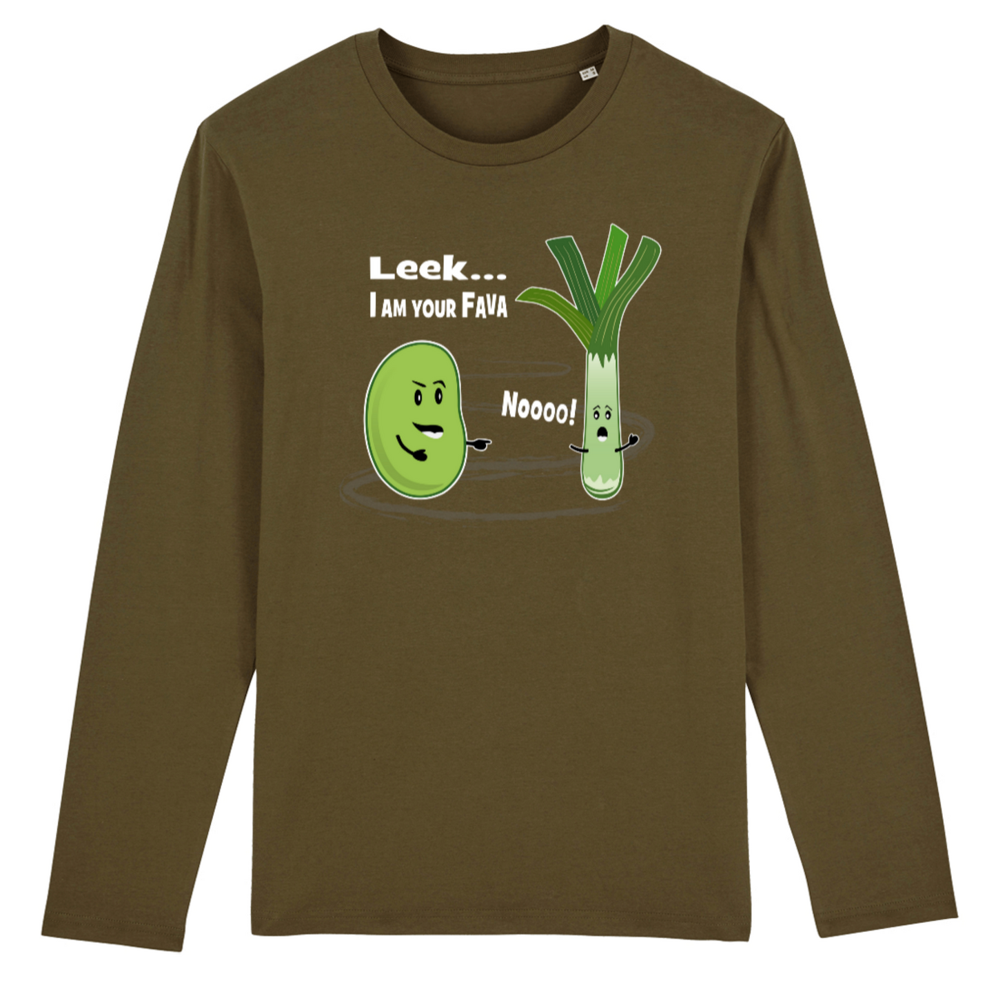 Leek... I Am Your Fava - Organic Cotton Long Sleeve Unisex T-Shirt - white writing