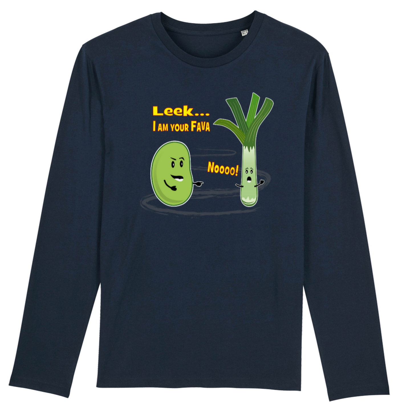 Leek... I Am Your Fava - Organic Cotton Long Sleeve Unisex T-Shirt - yellow writing