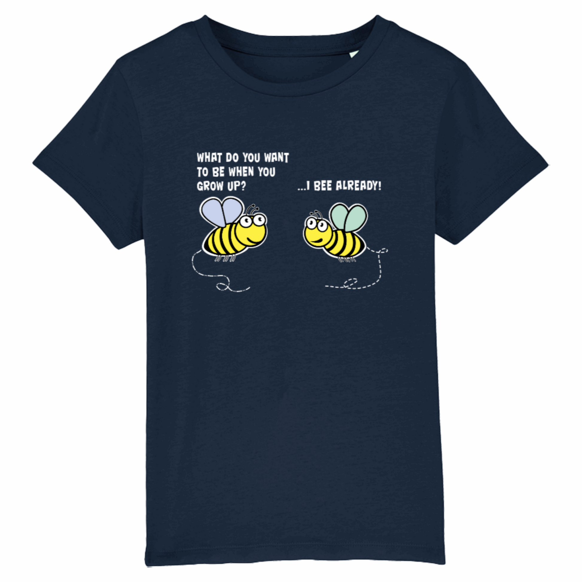 Bee Already, Children's Organic Cotton T-Shirt - white writing