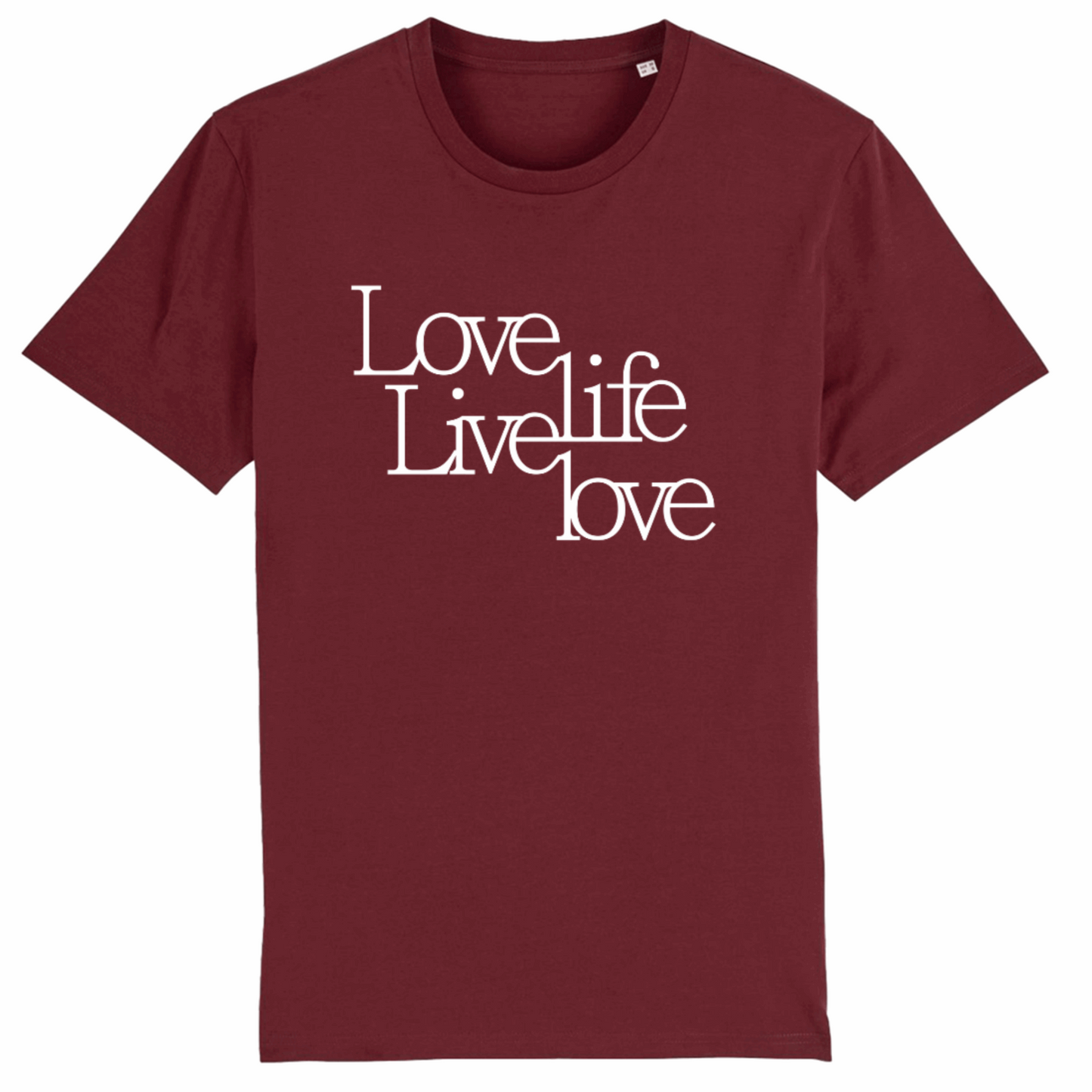 Love Life Live Love, Organic Cotton Unisex T-Shirt- Dark Colours