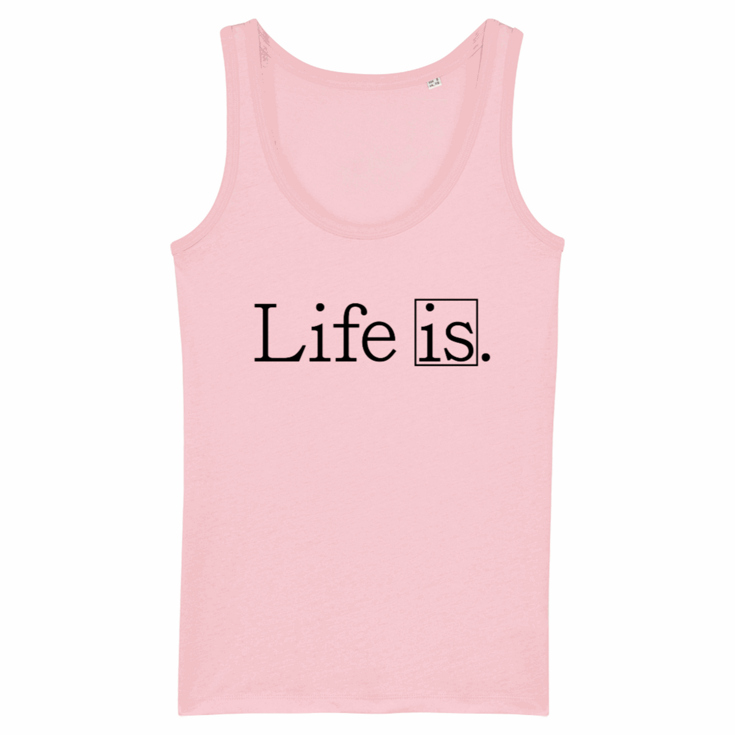 Life Is, Organic Cotton Vest/Tank Top- light colours