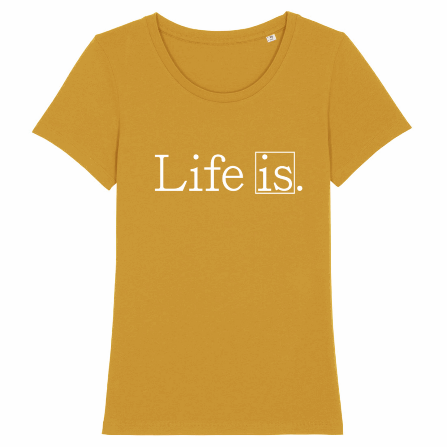 Life Is, Organic Cotton Fitted Unisex T-Shirt- light colours