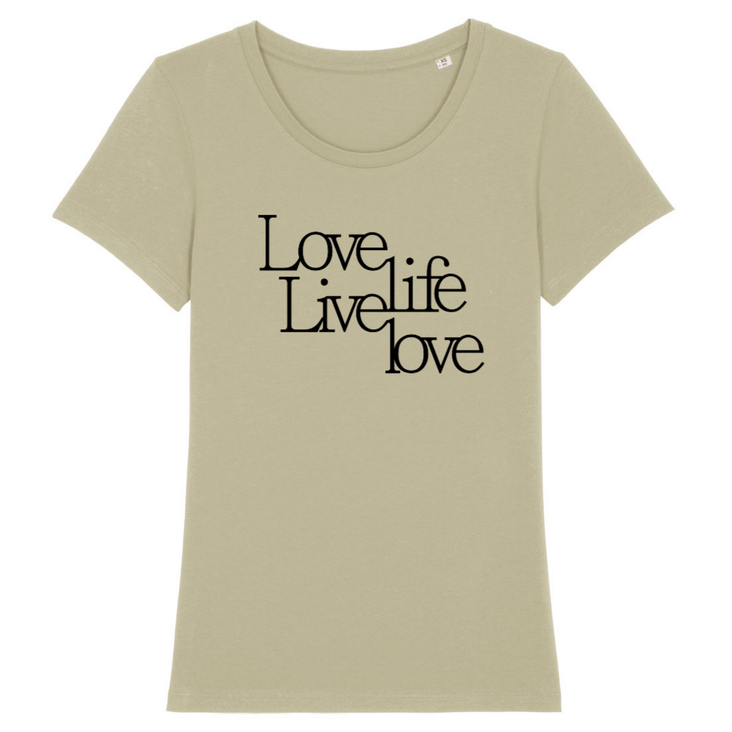 Love Live Live Love, Organic Cotton Fitted T-Shirt- light colours