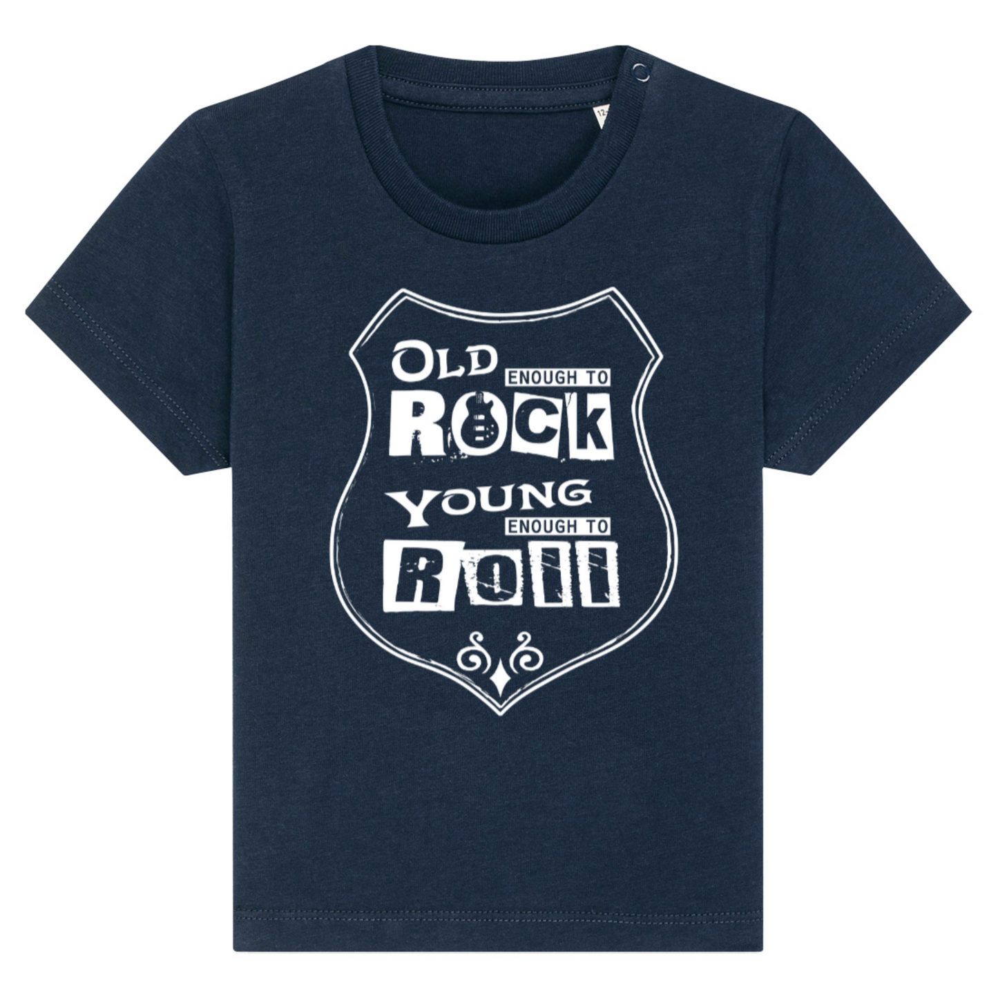 Old Enough to Rock, Young Enough to Roll, Baby T-Shirt - dark colours