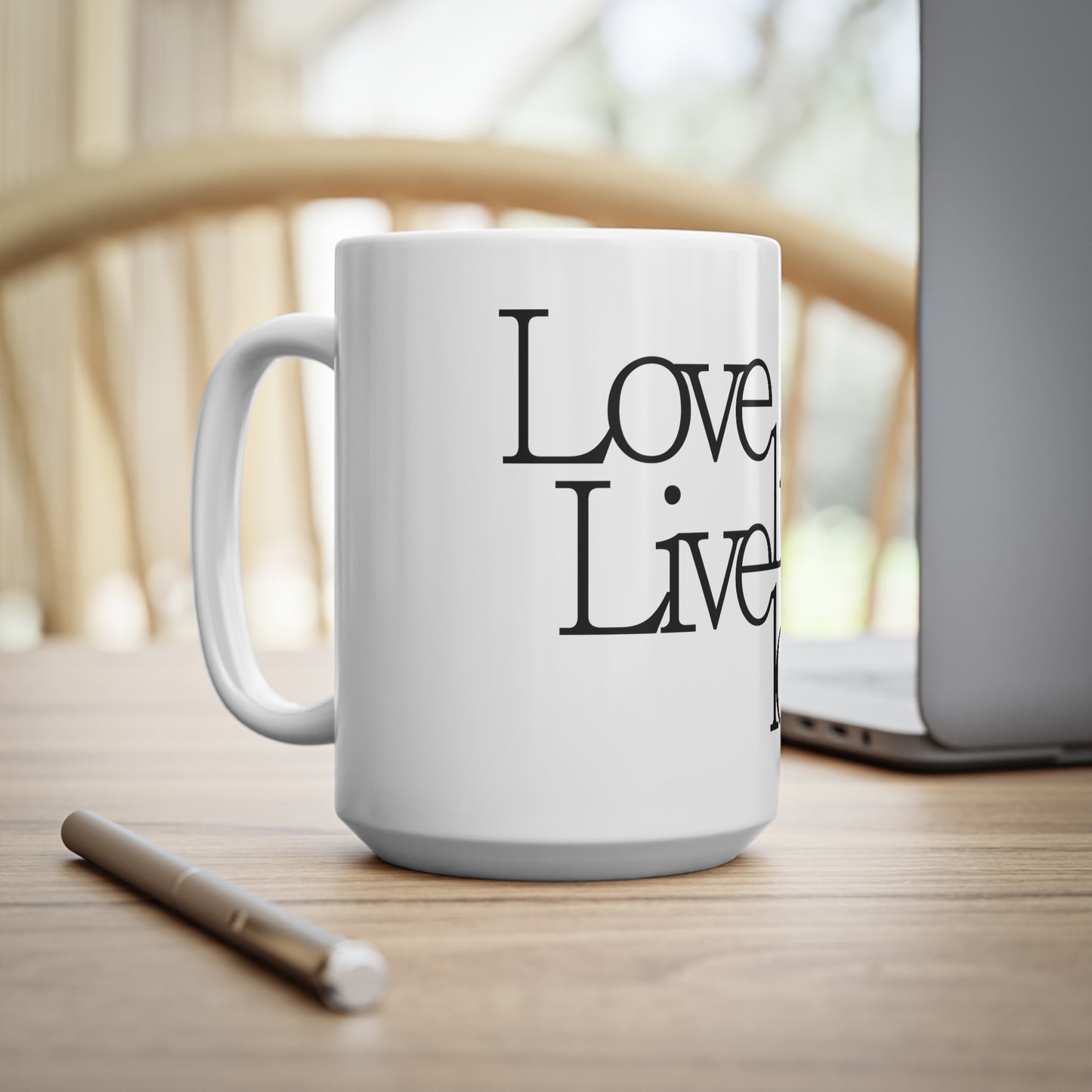 Love Life Live Love, Mug 11oz, 15oz