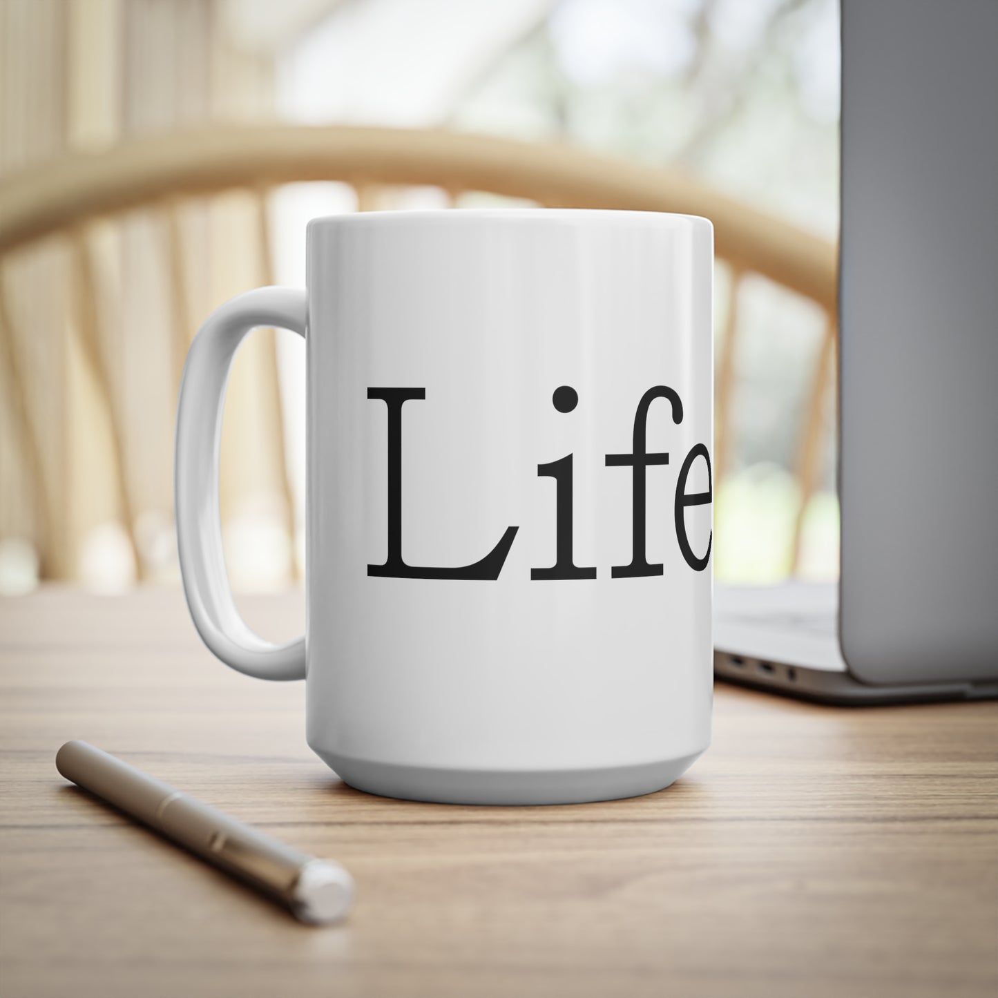 Life Is Mug, 11oz, 15oz