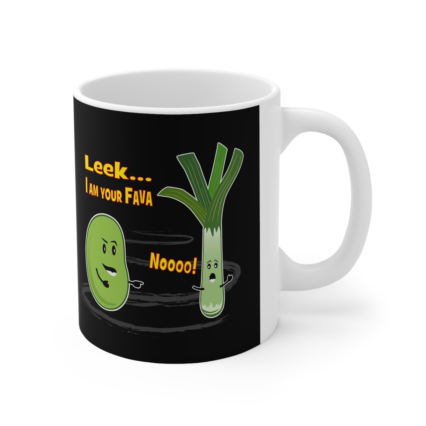 Leek... I AM Your Fava, Mug, 11oz, 15oz black